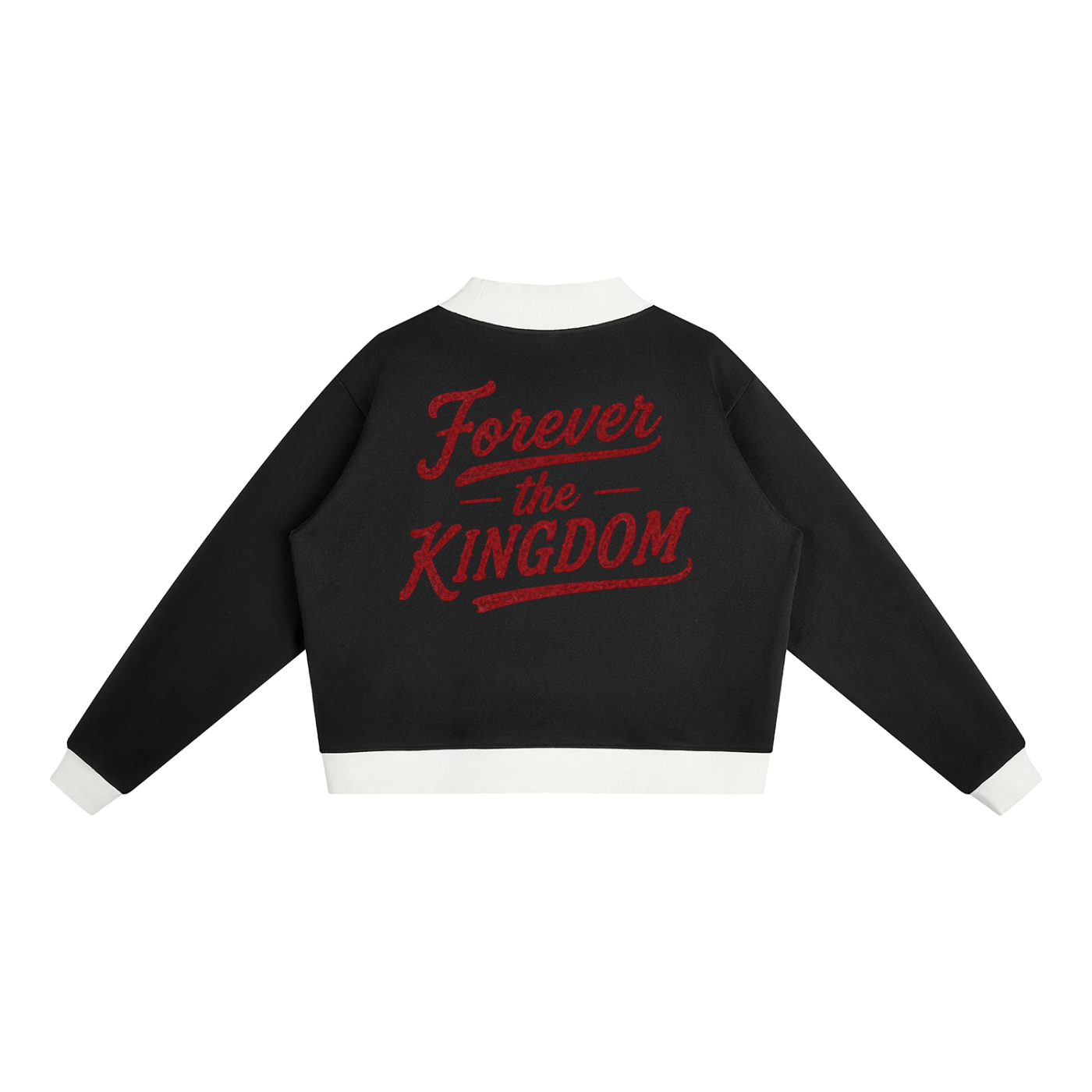 Women’s Mock Neck “FOREVER the KINGDOM" Crewneck Sweatshirt