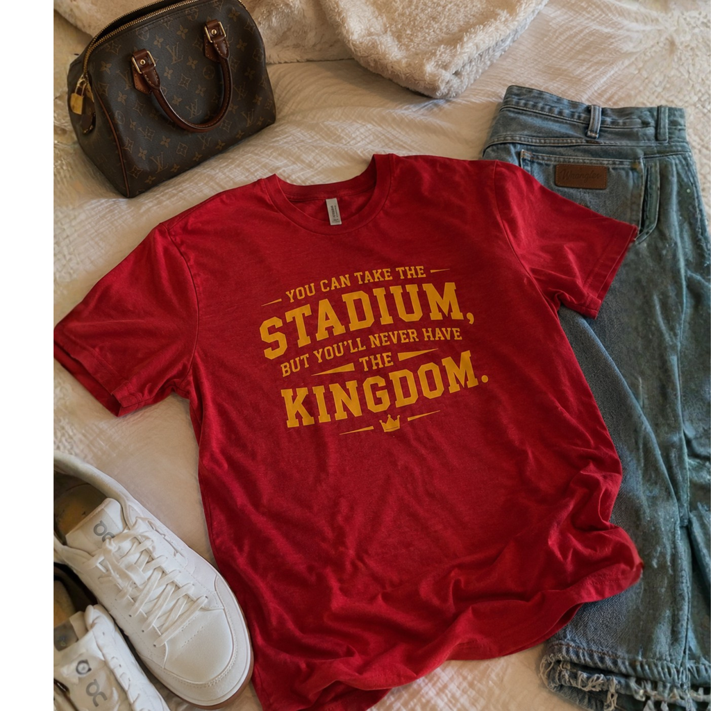 Never Have the Kingdom Tee