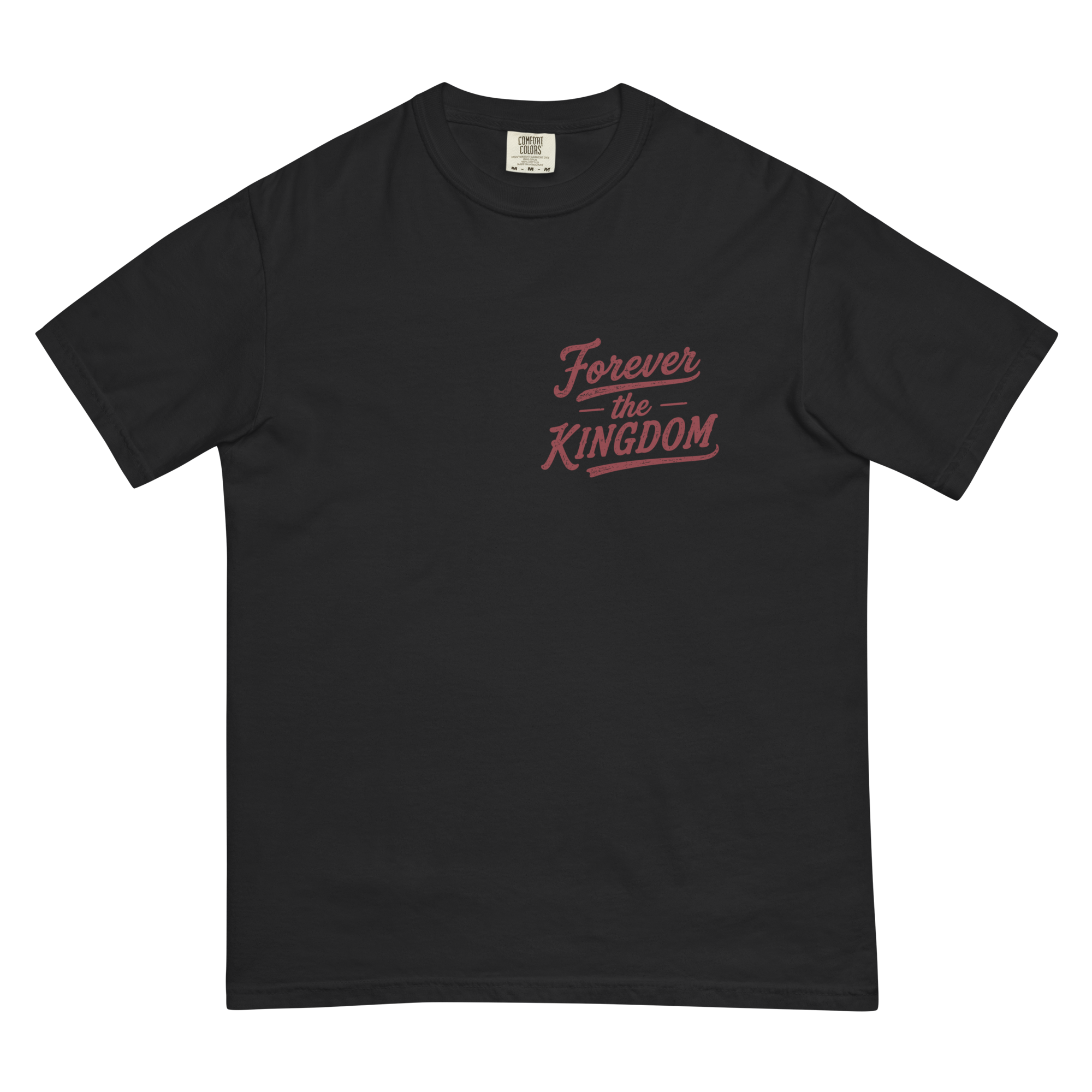 Forever the Kingdom Tee