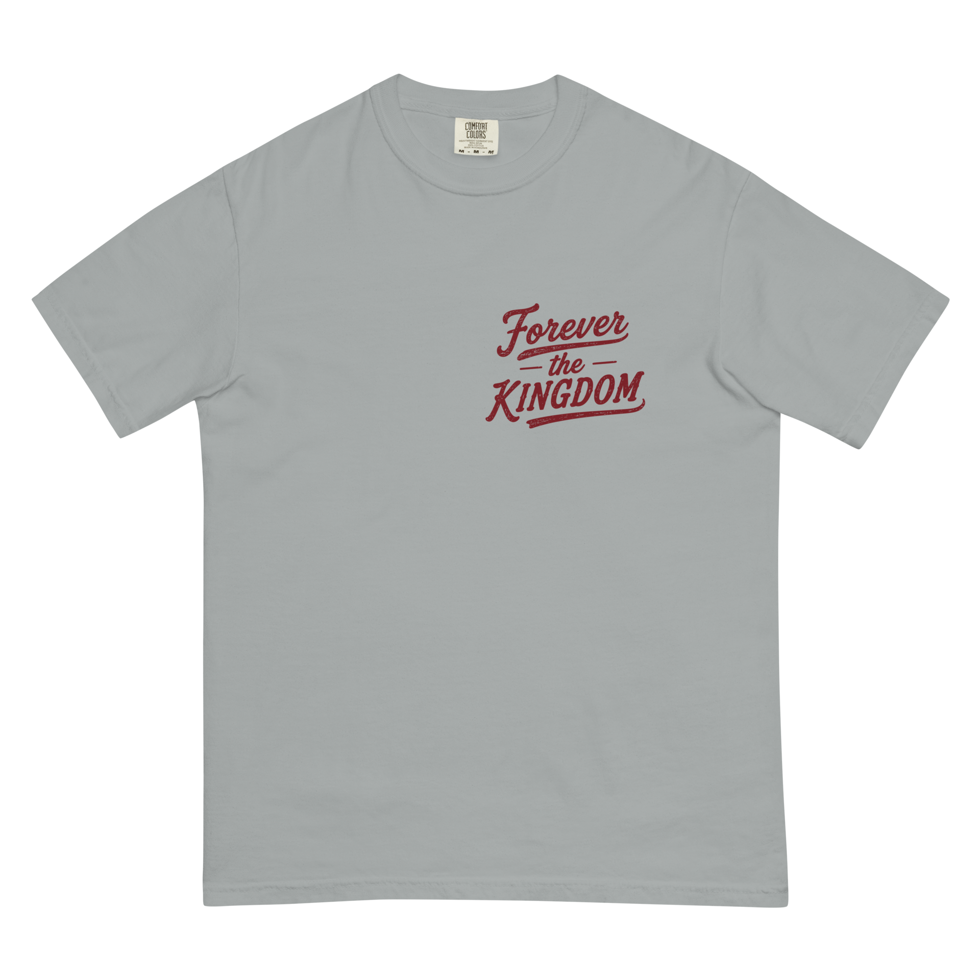 Forever the Kingdom Tee